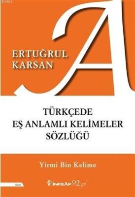 Türkçede Eş Anlamlı Kelimeler Sözlüğü - Yirmi Bin Kelime - 1