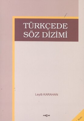 Türkçede Söz Dizimi - Akçağ Yayınları