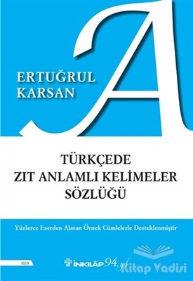 Türkçede Zıt Anlamlı Kelimeler Sözlüğü - İnkılap Kitabevi
