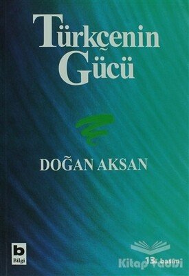 Türkçenin Gücü - Bilgi Yayınevi