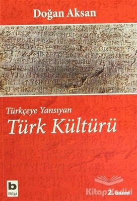 Türkçeye Yansıyan Türk Kültürü - Bilgi Yayınevi