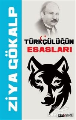 Türkçülüğün Esasları - 1