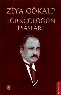 Türkçülüğün Esasları - Dorlion Yayınları