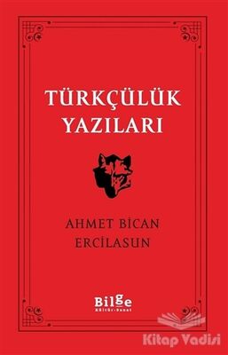 Türkçülük Yazıları - 1