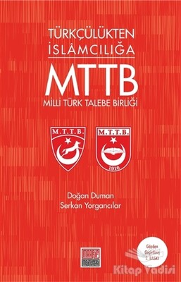 Türkçülükten İslamcılığa Milli Türk Talebe Birliği - Maarif Mektepleri