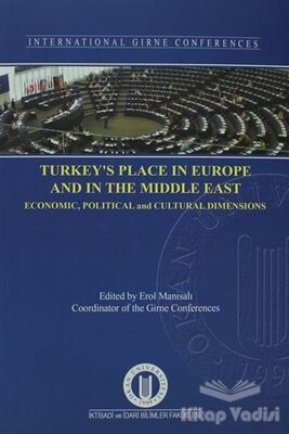 Turkey’s Place in Europe and in The Middle East - 1