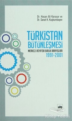 Türkistan Bütünleşmesi - Ötüken Neşriyat