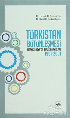 Türkistan Bütünleşmesi - 1