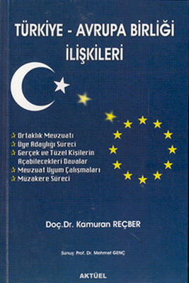 Türkiye-Avrupa Birliği İlişkileri - Aktüel Yayınları