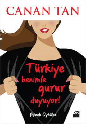 Türkiye Benimle Gurur Duyuyor! - Doğan Kitap