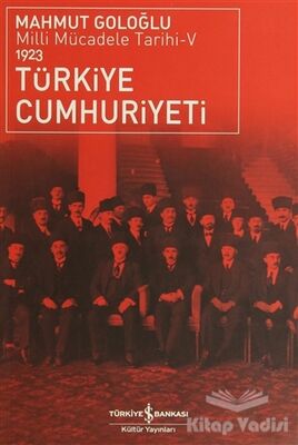 Türkiye Cumhuriyeti 1923 - 1