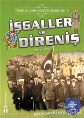 Türkiye Cumhuriyeti: Kuruluş 2- İşgaller ve Direniş - 1