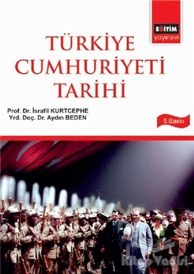 Türkiye Cumhuriyeti Tarihi - Eğitim Yayınevi