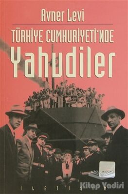 Türkiye Cumhuriyeti’nde Yahudiler - 1