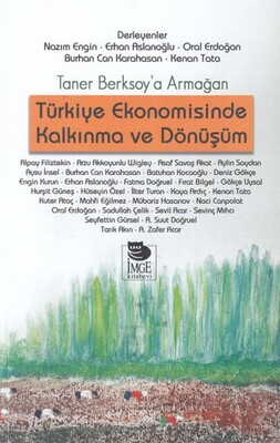 Türkiye Ekonomisinde Kalkınma ve Dönüşüm - İmge Kitabevi Yayınları