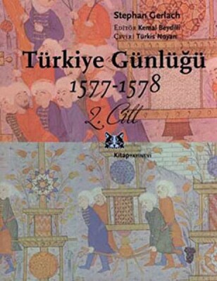 Türkiye Günlüğü 1577-1578 2. Cilt - Kitap Yayınevi