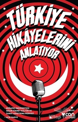 Türkiye Hikayelerini Anlatıyor - Can Sanat Yayınları