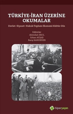 Türkiye-İran Üzerine Okumalar - Hiperlink Yayınları