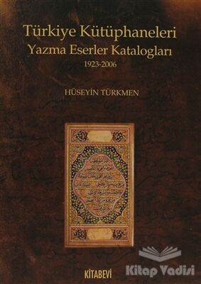 Türkiye Kütüphaneleri Yazma Eserler Katalogları 1923-2006 - 1