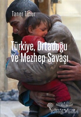 Türkiye, Ortadoğu ve Mezhep Savaşı - Yordam Kitap