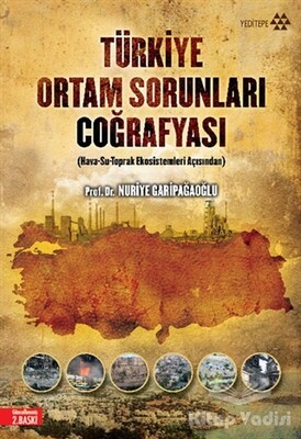 Türkiye Ortam Sorunları Coğrafyası - Yeditepe Yayınevi