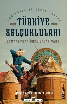 Türkiye Selçukluları - Timaş Tarih