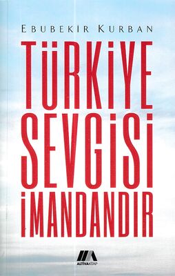 Türkiye Sevgisi İmandandır - 1