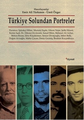 Türkiye Solundan Portreler - Dipnot Yayınları