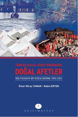 Türkiye Sosyal Hizmet Birikiminde Doğal Afetler - Açılım Kitap