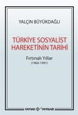 Türkiye Sosyalist Hareketinin Tarihi - Kaynak (Analiz) Yayınları