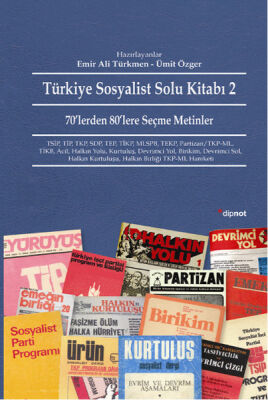 Türkiye Sosyalist Solu Kitabı -2 70'lerden 80'lere Seçme Metinler - 1