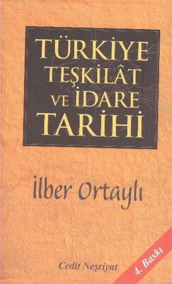 Türkiye Teşkilat ve İdare Tarihi - Cedit Neşriyat