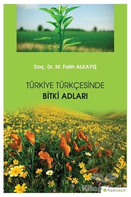 Türkiye Türkçesinde Bitki Adları - Hiperlink Yayınları