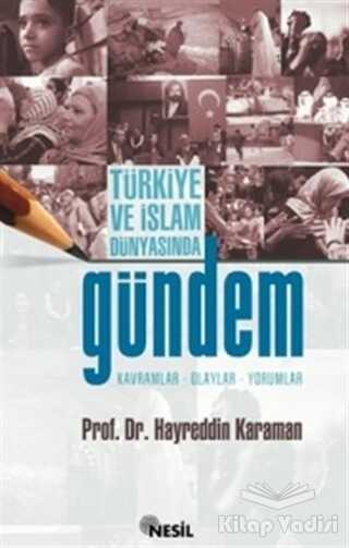Nesil Yayınları - Türkiye ve İslam Dünyasında Gündem