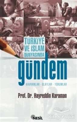 Türkiye ve İslam Dünyasında Gündem - 1