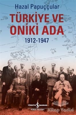 Türkiye ve Oniki Ada 1912-1947 - 1
