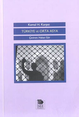 Türkiye ve Orta Asya - İmge Kitabevi Yayınları