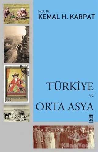 Timaş Yayınları - Türkiye ve Orta Asya