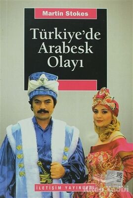 Türkiye’de Arabesk Olayı - 1