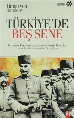Türkiye’de Beş Sene - Yeditepe Yayınevi