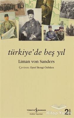 Türkiye’de Beş Yıl - 1