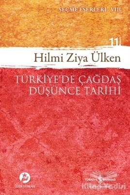 Türkiye’de Çağdaş Düşünce Tarihi - İş Bankası Kültür Yayınları