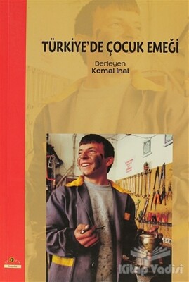 Türkiye’de Çocuk Emeği - Ütopya Yayınevi