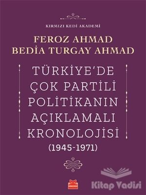 Türkiye'de Çok Partili Politikanın Açıklamalı Kronolojisi (1945-1971) - 1