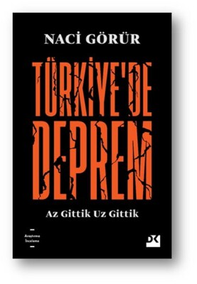 Türkiye'de Deprem - Az Gittik Ucuz Gittik - Doğan Kitap