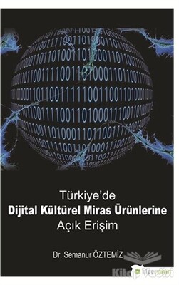 Türkiye'de Dijital Kültürel Miras Ürünlerine Açık Erişim - Hiperlink Yayınları