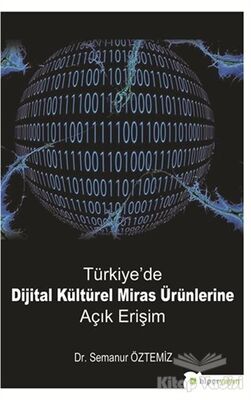 Türkiye'de Dijital Kültürel Miras Ürünlerine Açık Erişim - 1