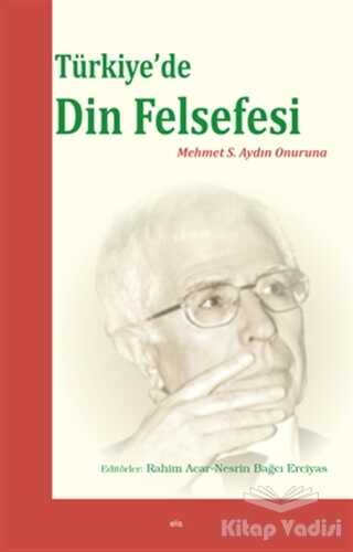 Elis Yayınları - Türkiye’de Din Felsefesi