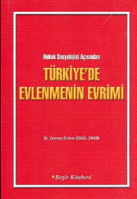 Türkiye'de Evlenmenin Evrimi - Beşir Kitabevi