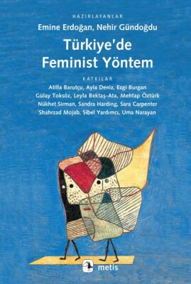 Türkiye’de Feminist Yöntem - 1